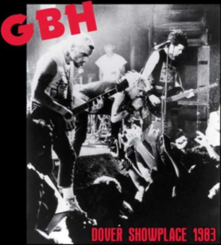 GBH Dover Showplace 1983 LP/Vinyl