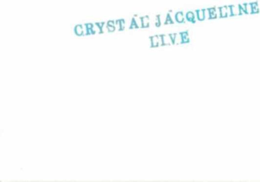 Crystal Jacqueline Crystal Jacqueline Live LP/Vinyl