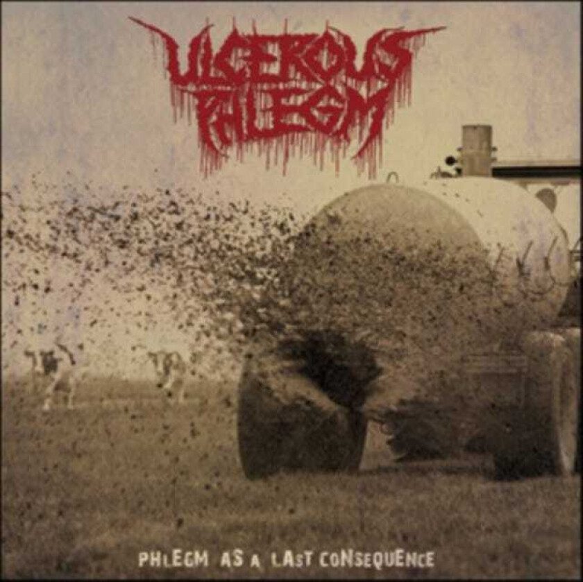 Ulcerous Phelgm Phlegm As A Last Consequence LP/Vinyl