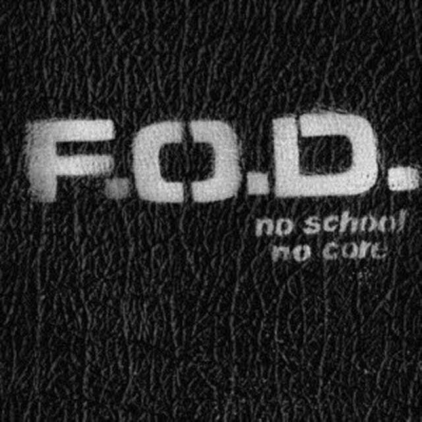 Flag Of Democracy (FOD) No School No Core LP/Vinyl