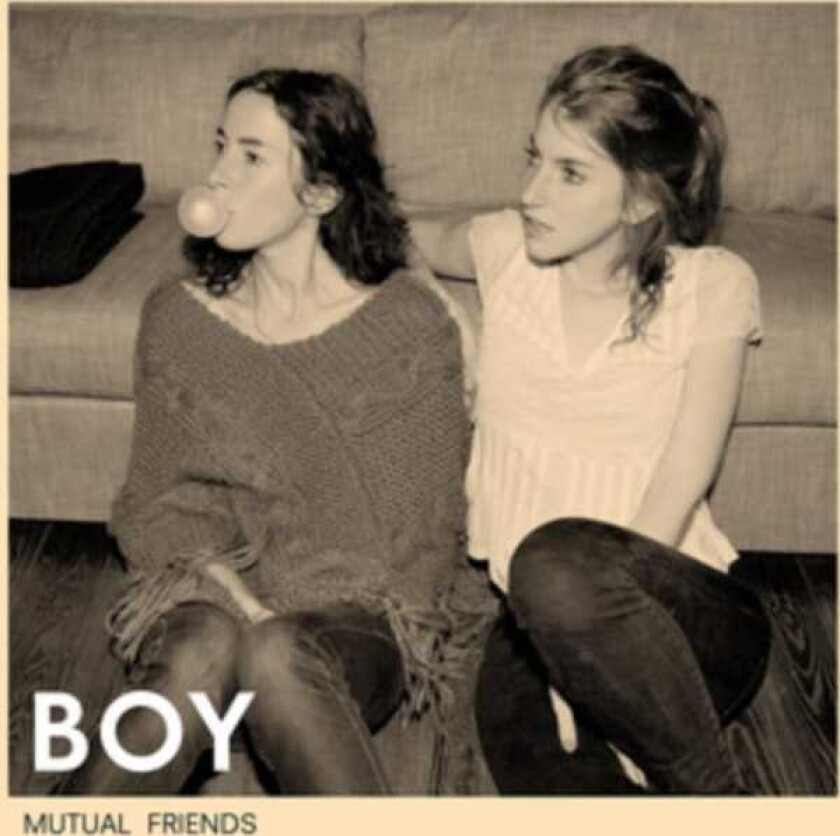 Boy Mutual Friends LP/Vinyl