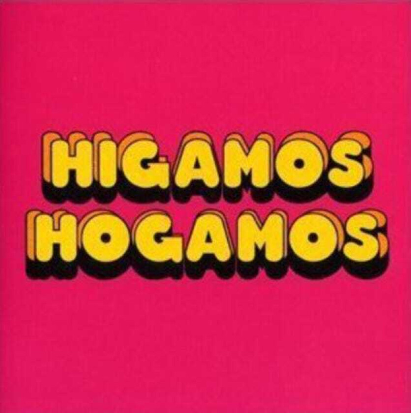 Higamos Hogamos Higamos Hogamos LP/Vinyl