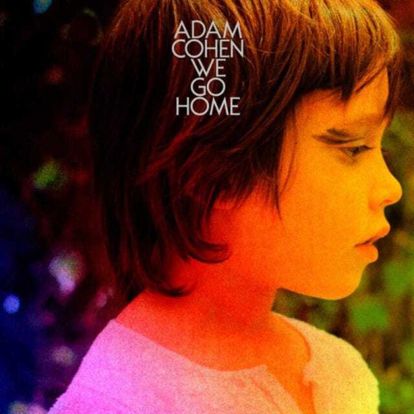 Adam Cohen We Go Home LP/Vinyl