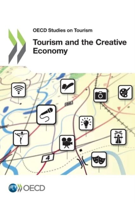 Tourism and the creative economy av Organisation for Economic Co-operation and Develop