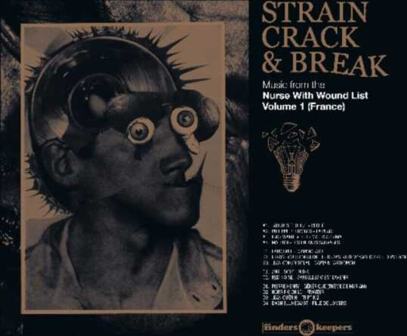 Diverse Artister, Diverse World Music, Nurse With Wound  Strain Crack & Break: Music From Nurse With Wound List Volume 1 (France)  LP/Vinyl