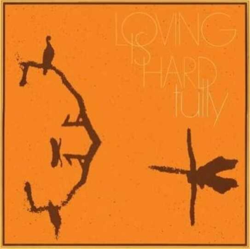Tully, Filmmusikk Loving Is Hard LP/Vinyl