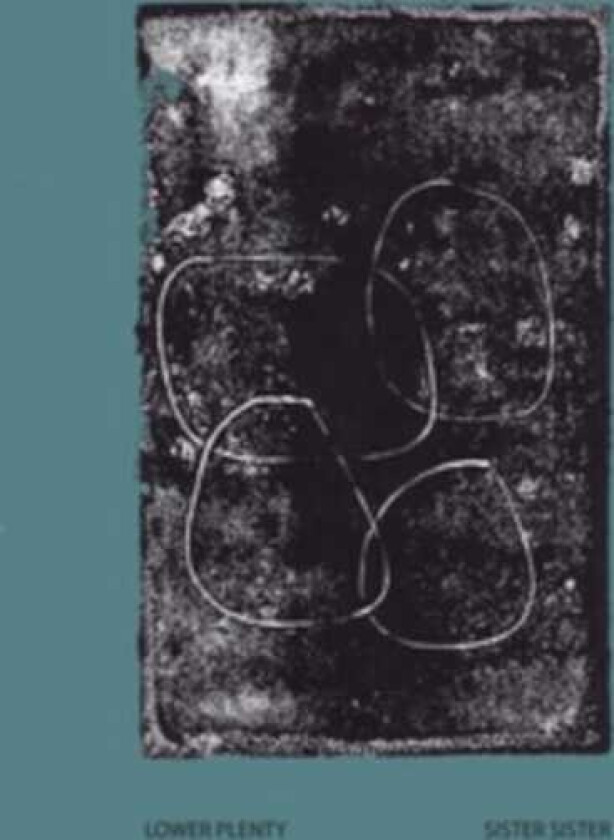 Lower Plenty Sister Sister LP/Vinyl