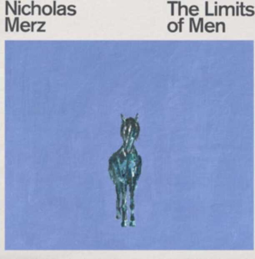 Nicholas Merz The Limits Of Men LP/Vinyl