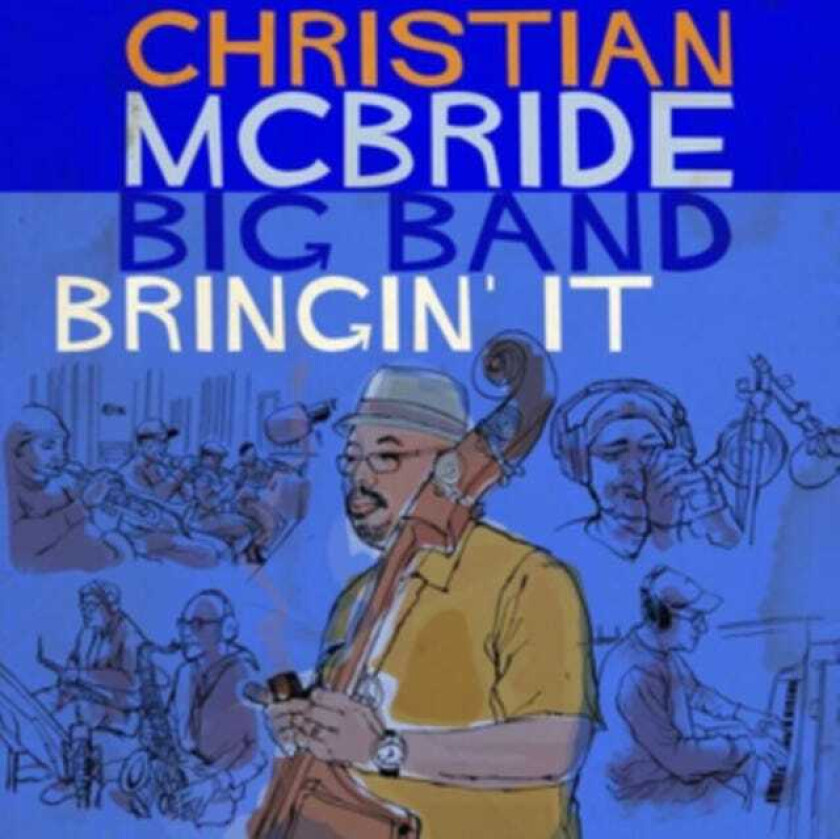 Christian McBride Big Band, Christian McBride Bringin' It LP/Vinyl
