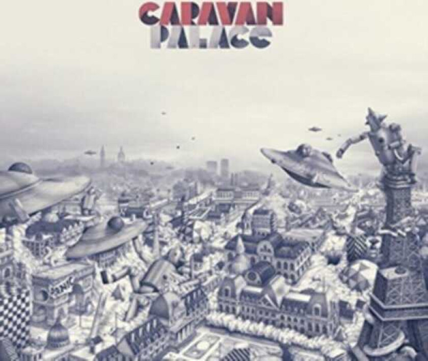 Caravan Palace Panic LP/Vinyl