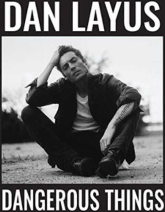 Dan Layus Dangerous Things LP/Vinyl