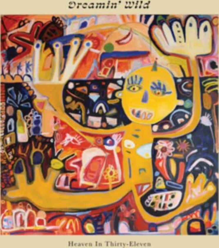 Dreamin' Wild Heaven In ThirtyEleven LP/Vinyl
