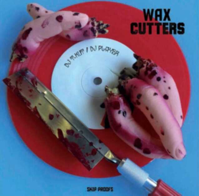 DJ TKut, DJ Player Wax Cutters LP/Vinyl