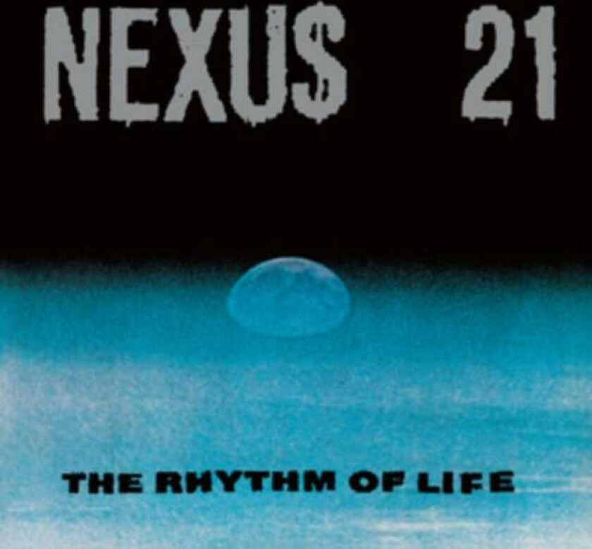 Nexus 21 The Rhythm Of Life LP/Vinyl