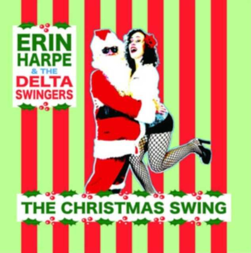 Erin Harpe & The Delta Swingers, Erin Harpe, The Delta Swingers The Christmas Swing LP/Vinyl