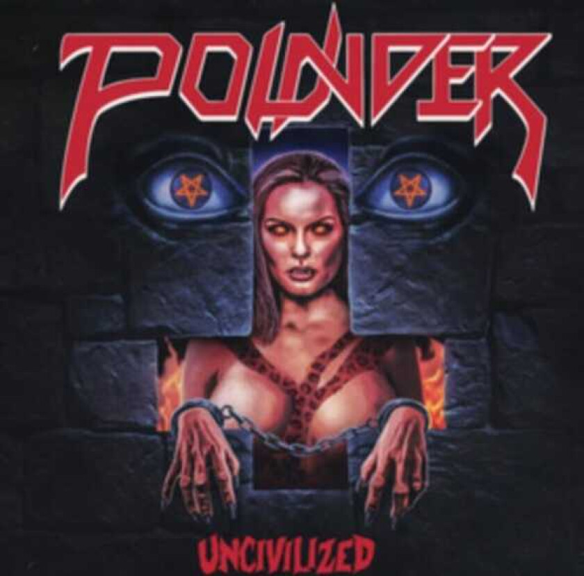 Pounder Uncivilized LP/Vinyl