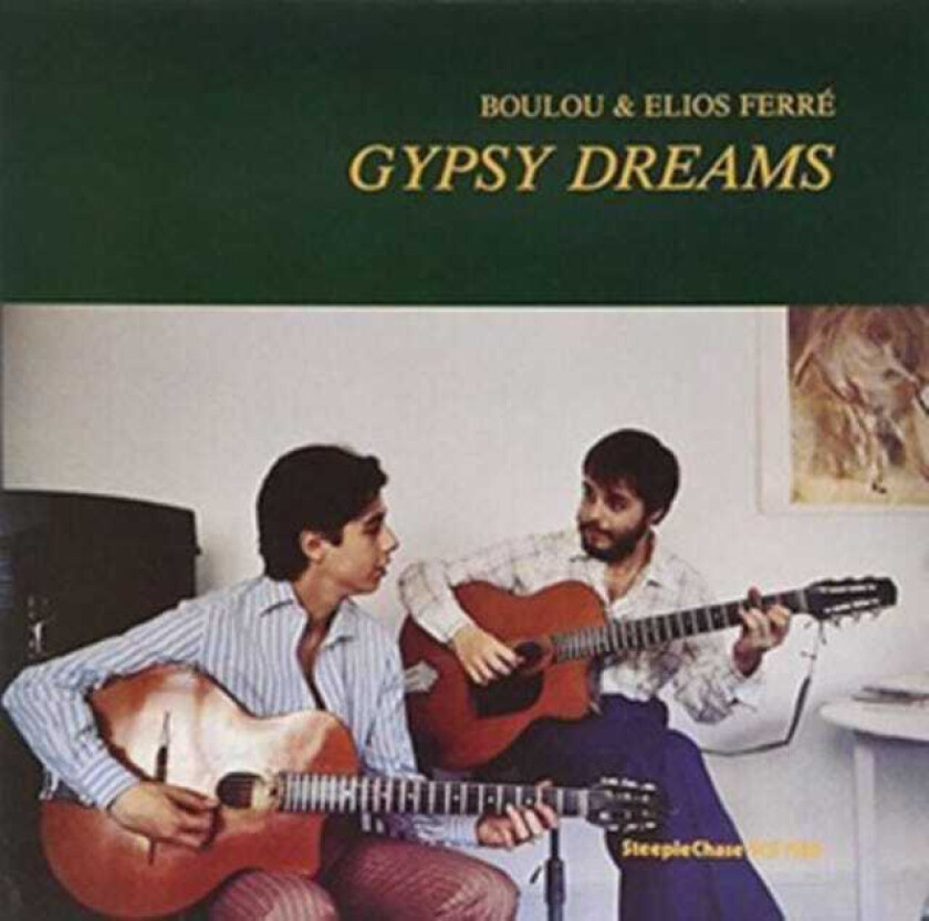Boulou & Elios Ferré, Boulou, Elios Ferré Gypsy Dreams LP/Vinyl