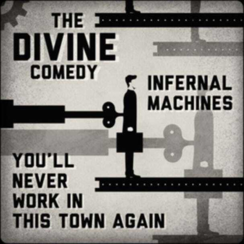 The Divine Comedy Infernal Machines/You'll Never Work In This Town Again LP/Vinyl