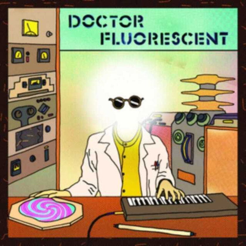 Doctor Fluorescent Doctor Fluorescent LP/Vinyl