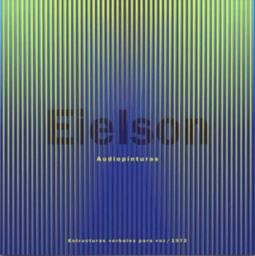 Jorge Eduardo Eielson Audiopinturas: Estructures Verbales Para Voz/1972 LP/Vinyl