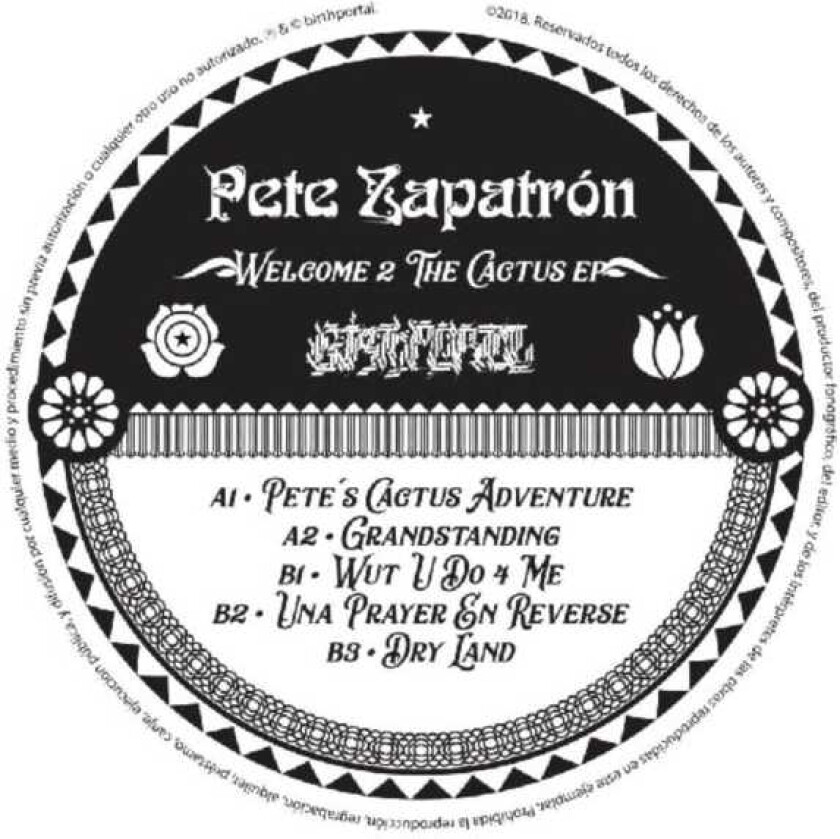 Pete Zapatrón Welcome 2 The Cactus EP LP/Vinyl