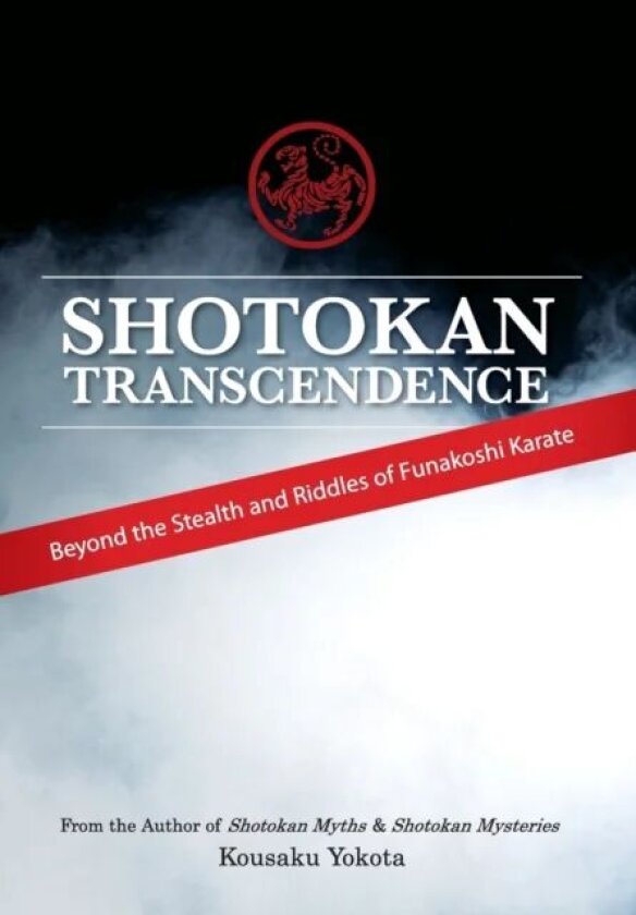 Shotokan Transcendence av Kousaku Yokota