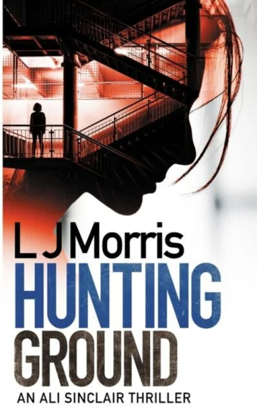 Hunting Ground av L J Morris