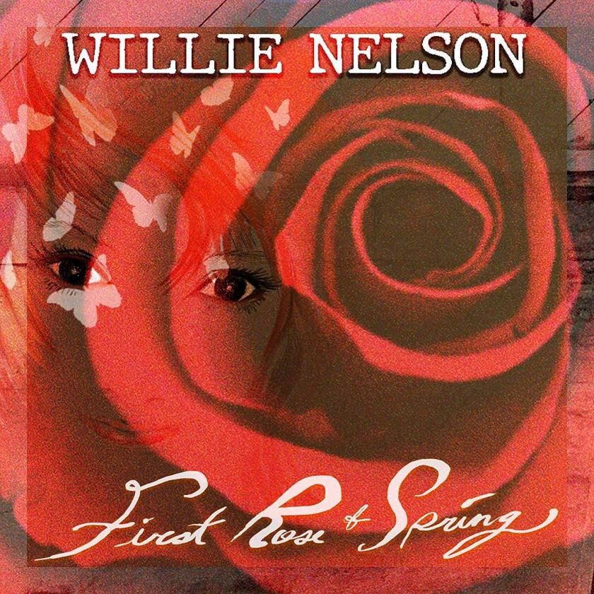 Willie Nelson First Rose Of Spring LP/Vinyl