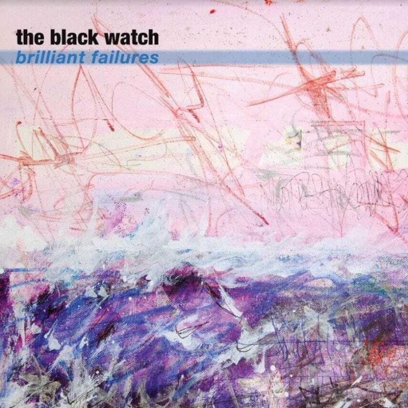 The Black Watch Brilliant Failures CD