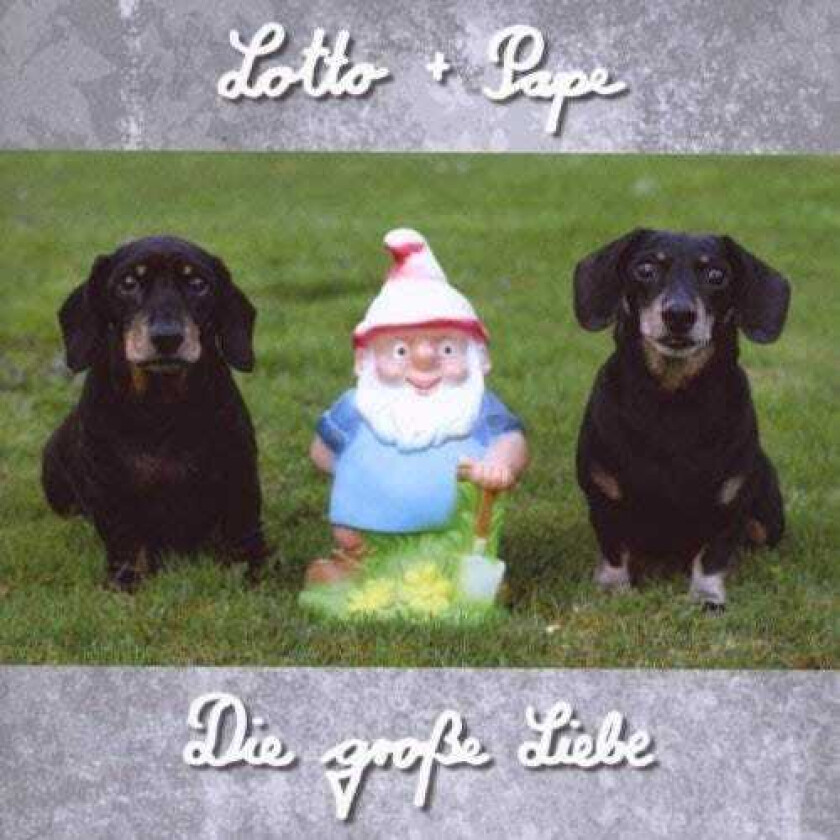 Lotto + Pape Die Grose Liebe CD