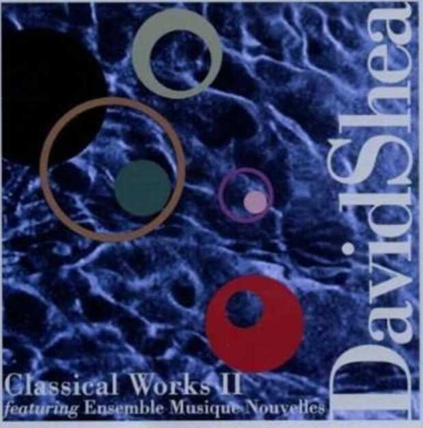 David Shea Classical Works II CD