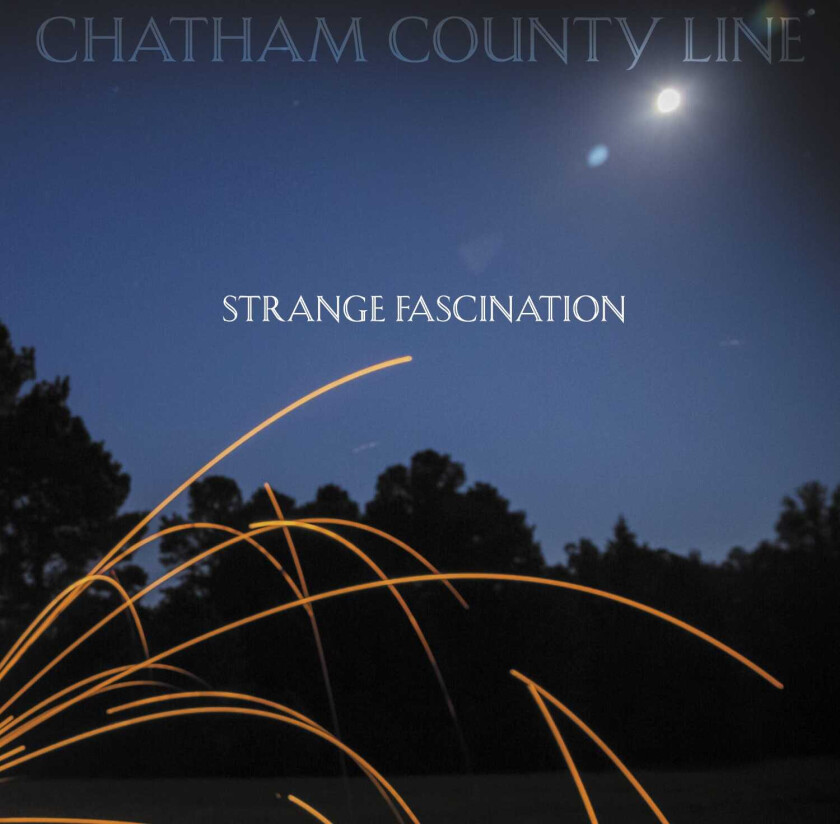 Chatham County Line Strange Fascination LP/Vinyl