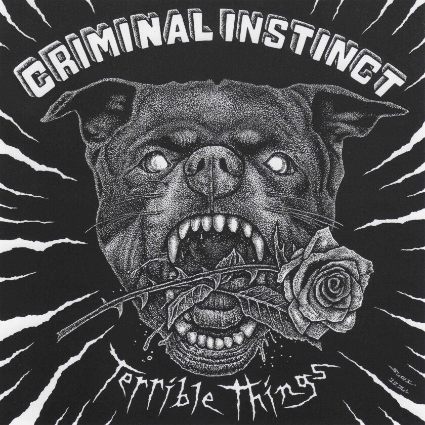 Criminal Instinct Terrible Things LP/Vinyl