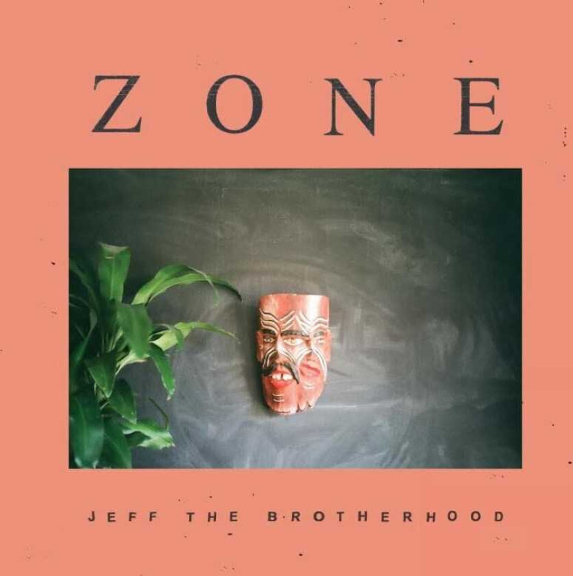 Jeff The Brotherhood Zone LP/Vinyl
