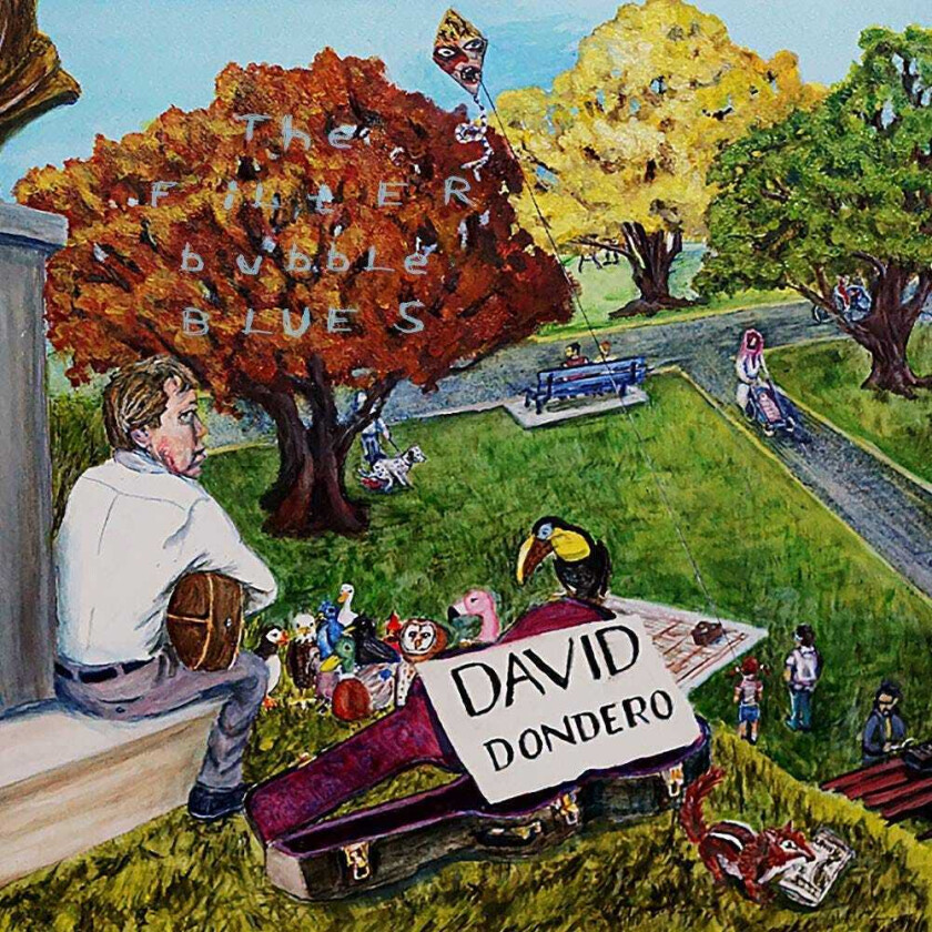David Dondero Filter Bubbles Blues CD