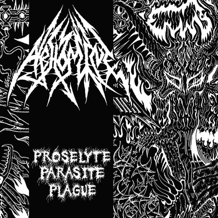 Abhomine Proselyte Parasite Plague CD