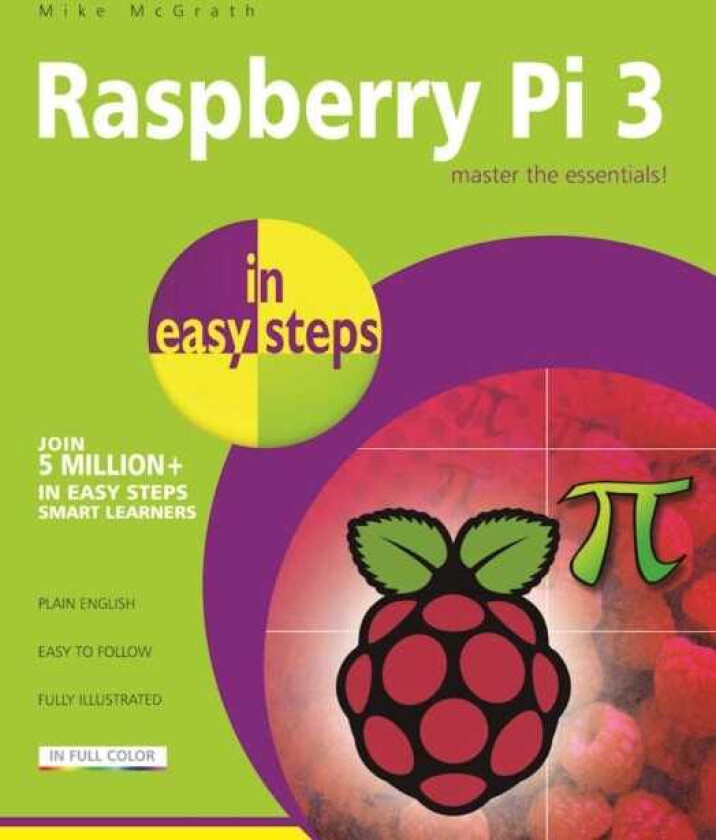 Raspberry Pi 3 in Easy Steps