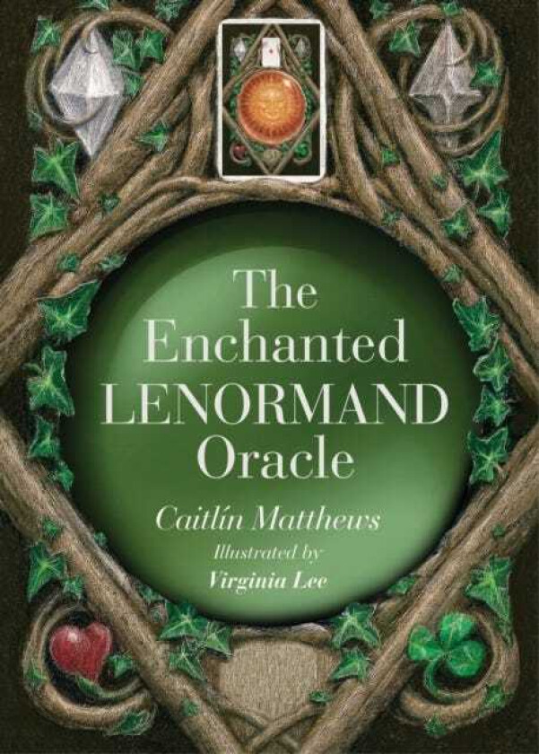 The Enchanted Lenormand Oracle 39 Magical Cards to Reveal Your True Self and Your Destiny
