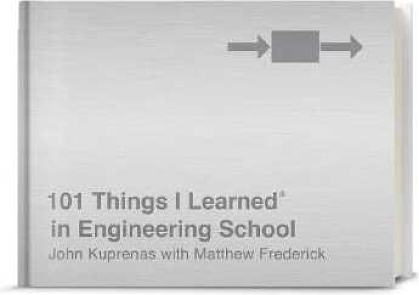 101 Things I Learned in Engineering School