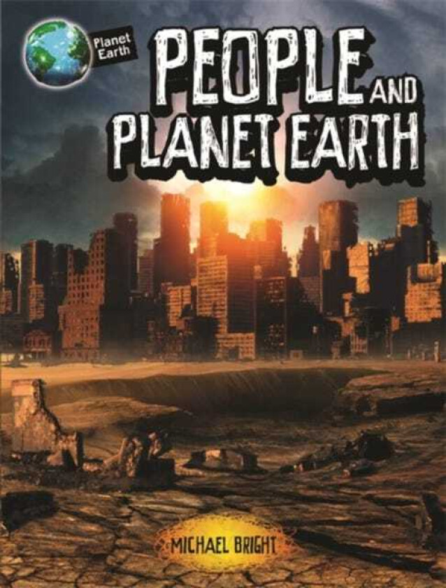 Planet Earth: People and Planet Earth