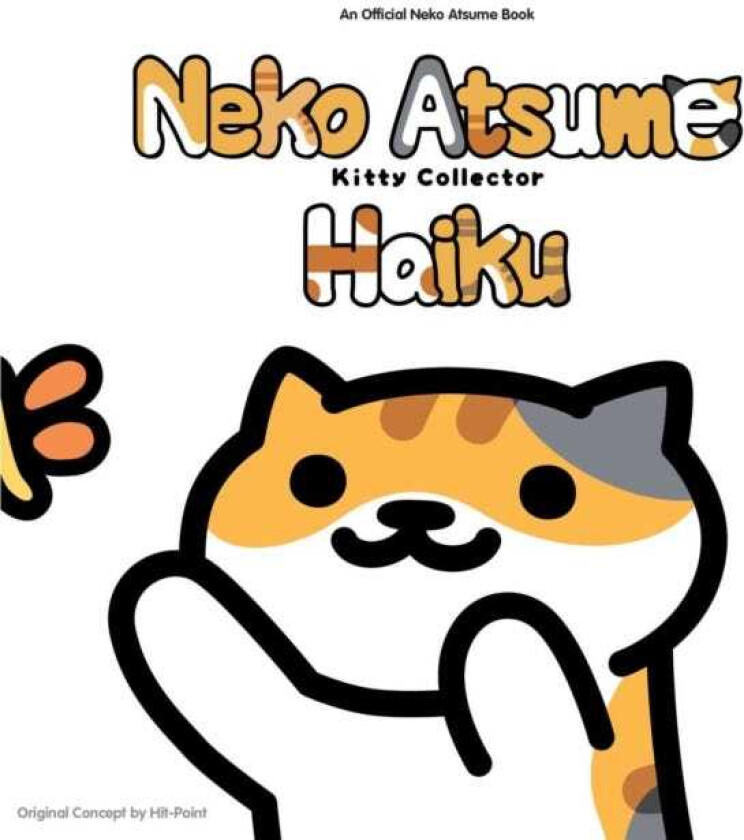 Neko Atsume Kitty Collector Haiku: Seasons of the Kitty
