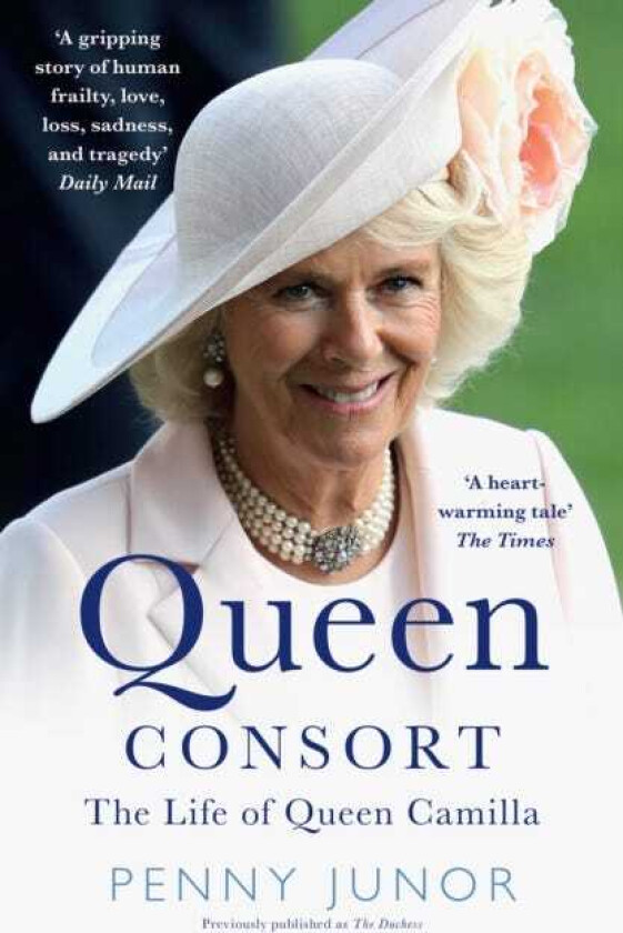 Queen Consort  The Life of Queen Camilla