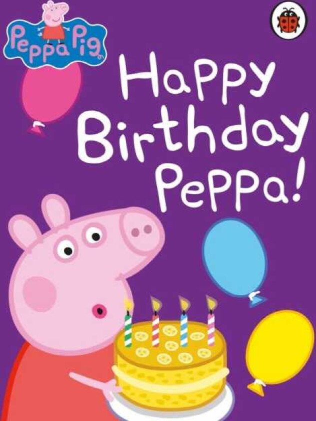 Peppa Pig: Happy Birthday, Peppa