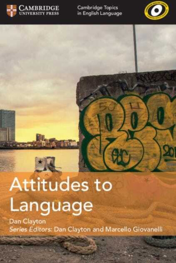 Cambridge Topics in English Language Attitudes to Language