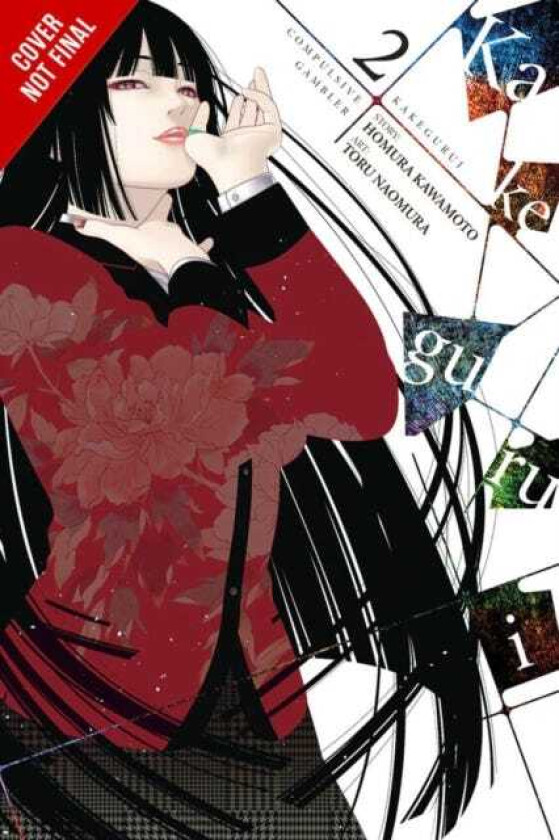 Kakegurui Compulsive Gambler , Vol. 2