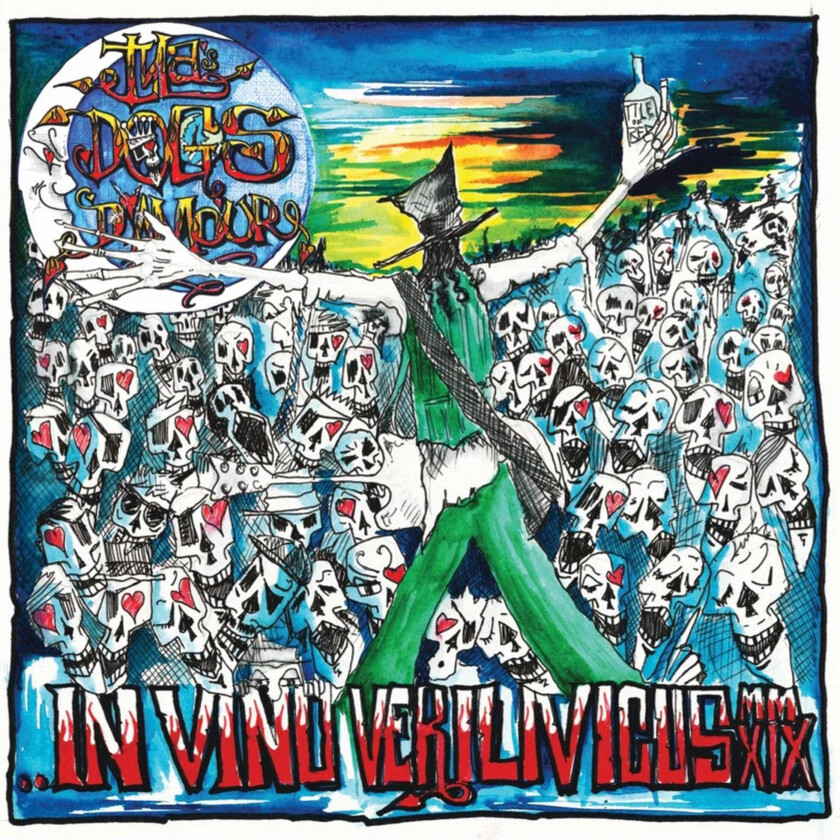 Tyla's Dogs D'Amour, The Dogs D'Amour In Vino Verilivicus Mmxix (Live) CD