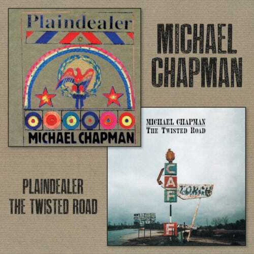 Michael Chapman  Plaindealer +Twisted Road  CD