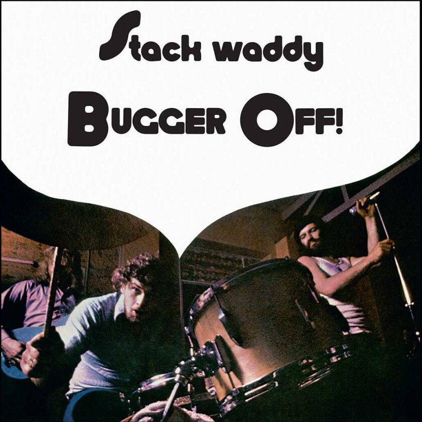 Stack Waddy Bugger Off! LP/Vinyl