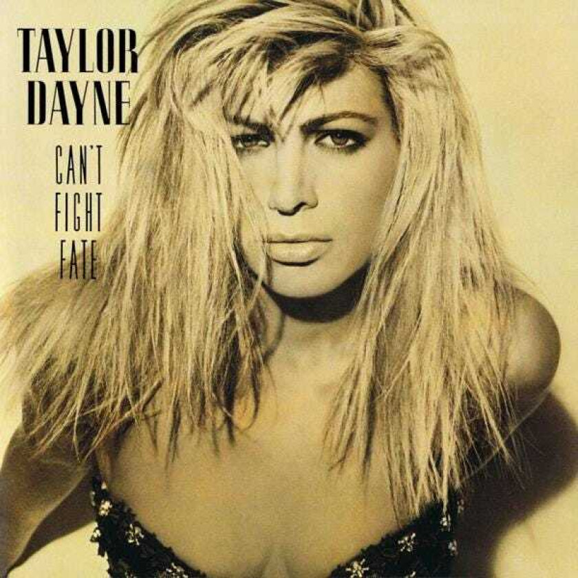 Taylor Dayne Can't Fight Fate CD