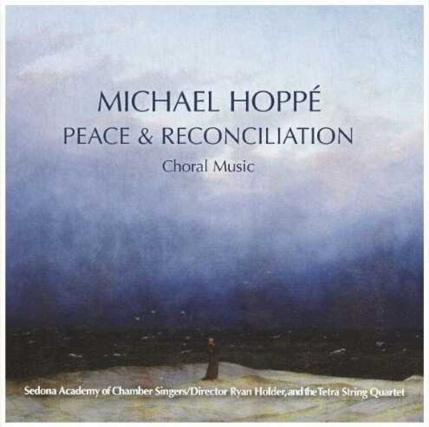 Michael Hoppe  Peace & Reconciliation  CD